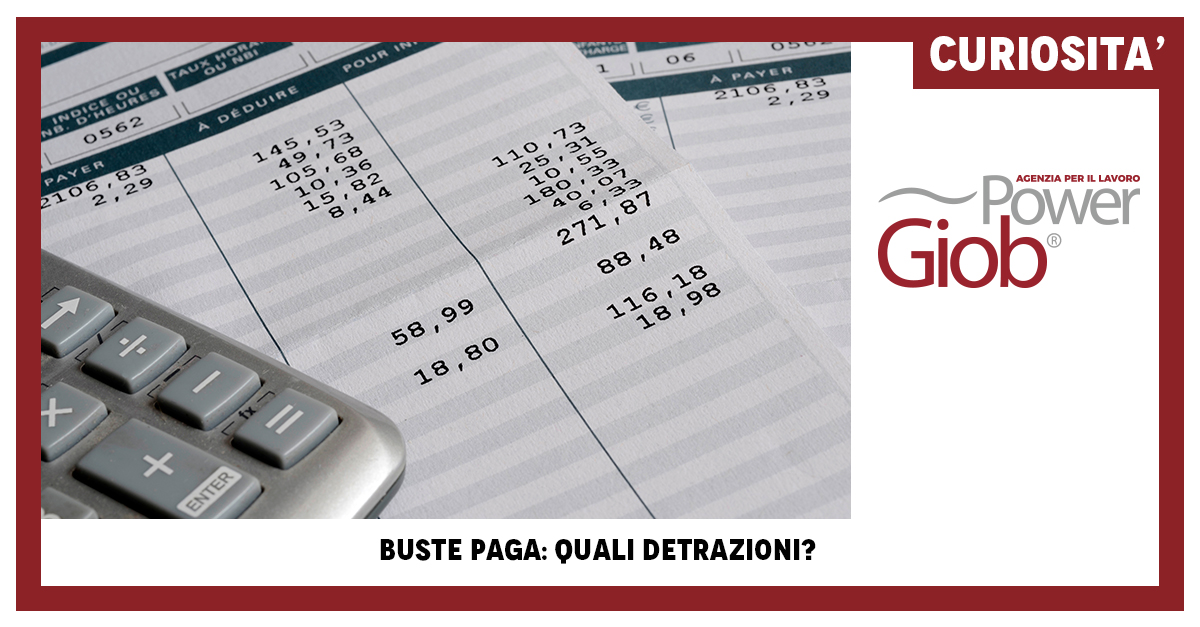 BUSTE PAGA: QUALI DETRAZIONI?