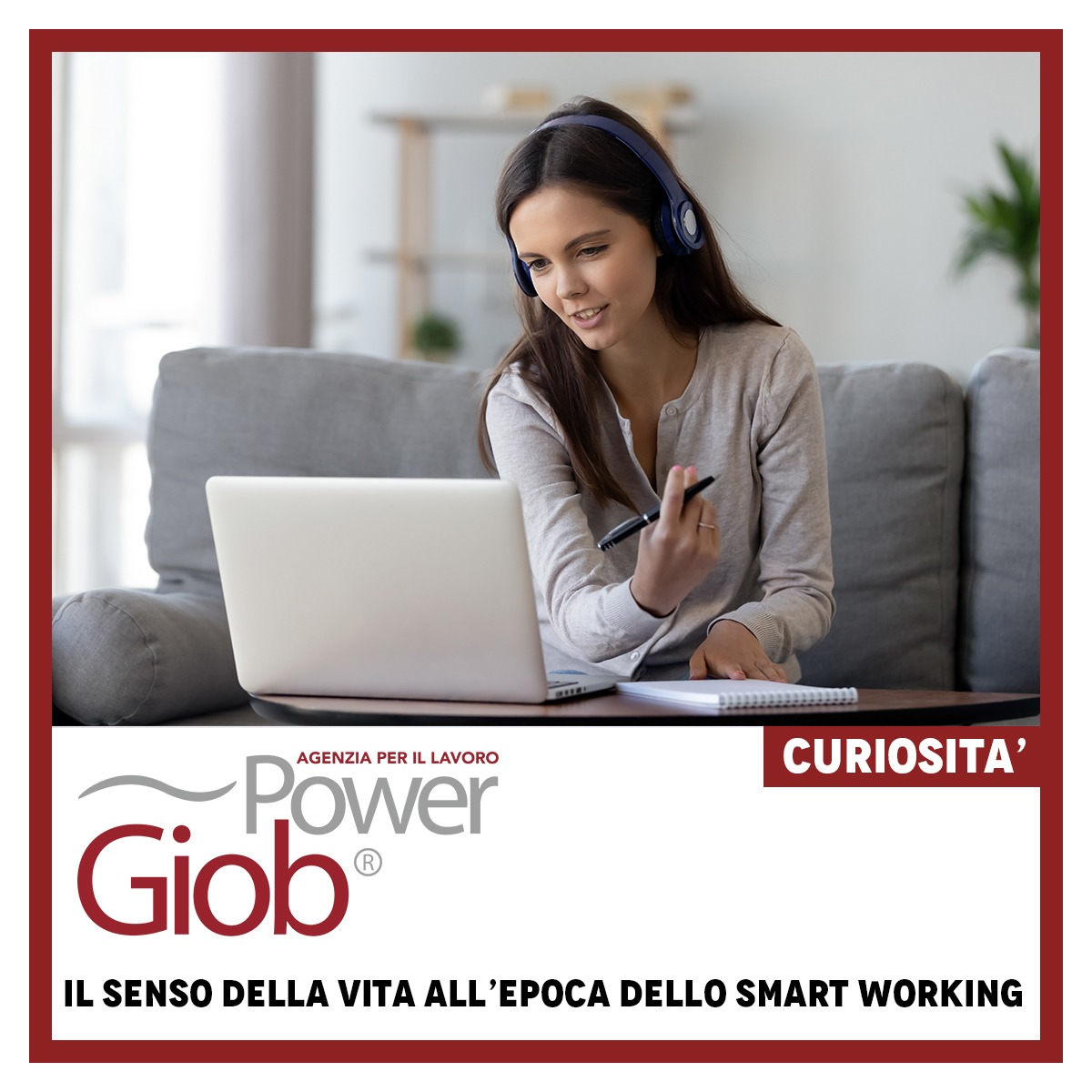 IL SENSO DELLA VITA ALL'EPOCA DELLO SMART WORKING – I° PARTE