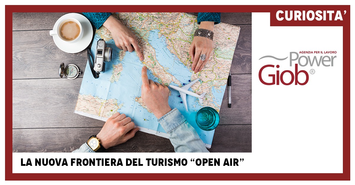 LA NUOVA FRONTIERA DEL TURISMO “OPEN AIRâ€